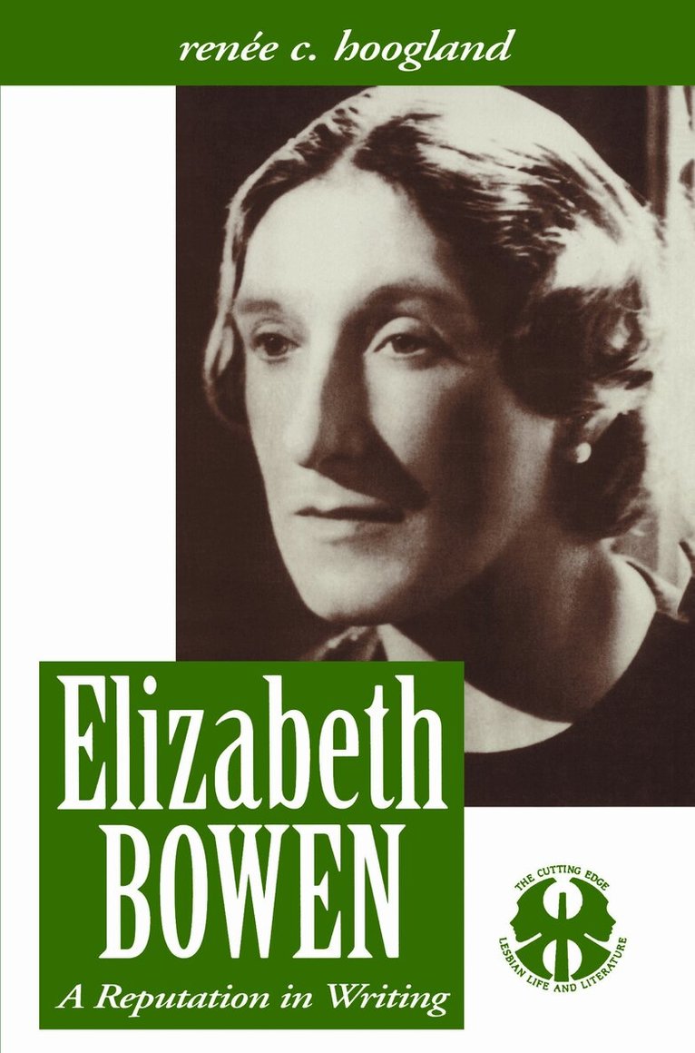 Renee Carine Hoogland - Elizabeth Bowen, Inbunden