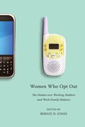 Women Who Opt Out