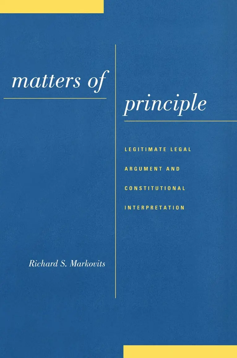Richard S. Markovits - Matters of Principle, Inbunden. Tillgänglighet: Lägg i varukorg