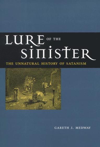 Lure of the Sinister av Gareth Medway, Gareth J Medway