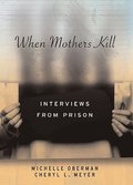 When Mothers Kill