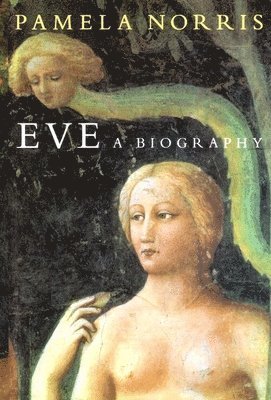 Pamela Norris - Eve, Inbunden