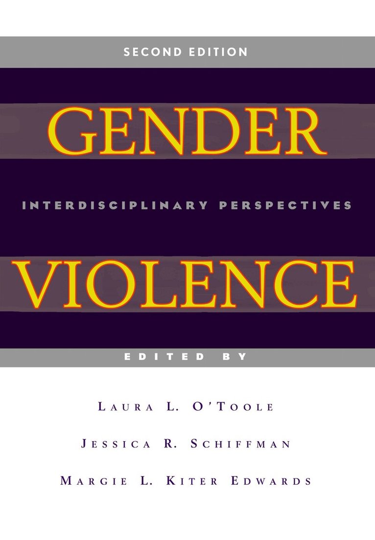 Laura L. O'Toole, Jessica R. Schiffman, Margie L. Kiter Edwards - Gender Violence, 2nd Edition, Inbunden. Tillgänglighet: Tillfälligt slut