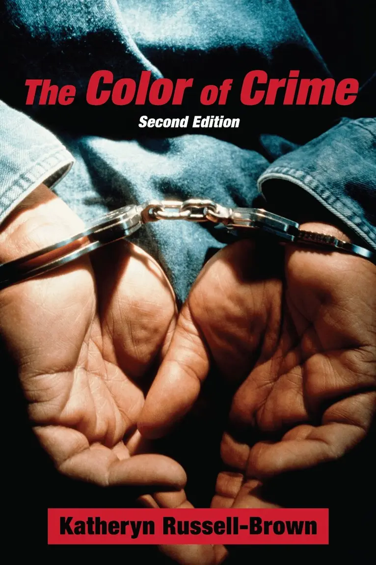 Katheryn Russell-Brown - Color of Crime (Second Edition), Inbunden. Tillgänglighet: Tillfälligt slut
