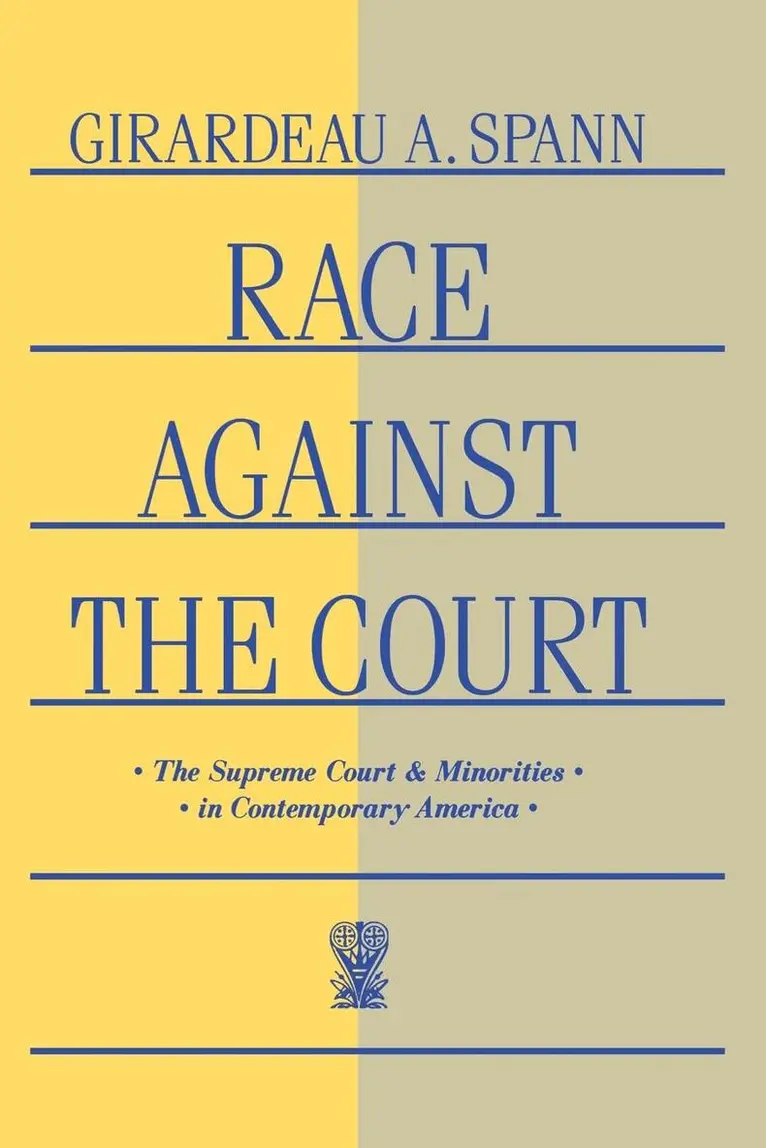 Girardeau A. Spann - Race Against the Court, Inbunden. Tillgänglighet: Lägg i varukorg