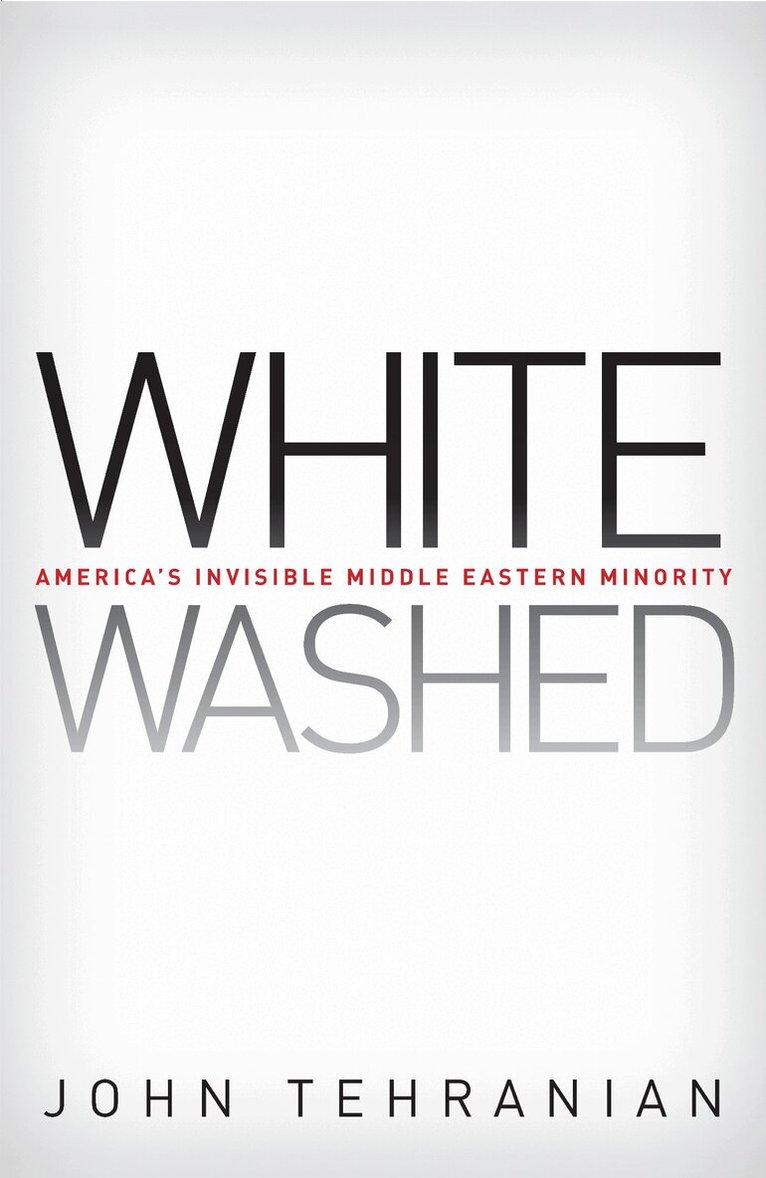 John Tehranian - Whitewashed, Häftad