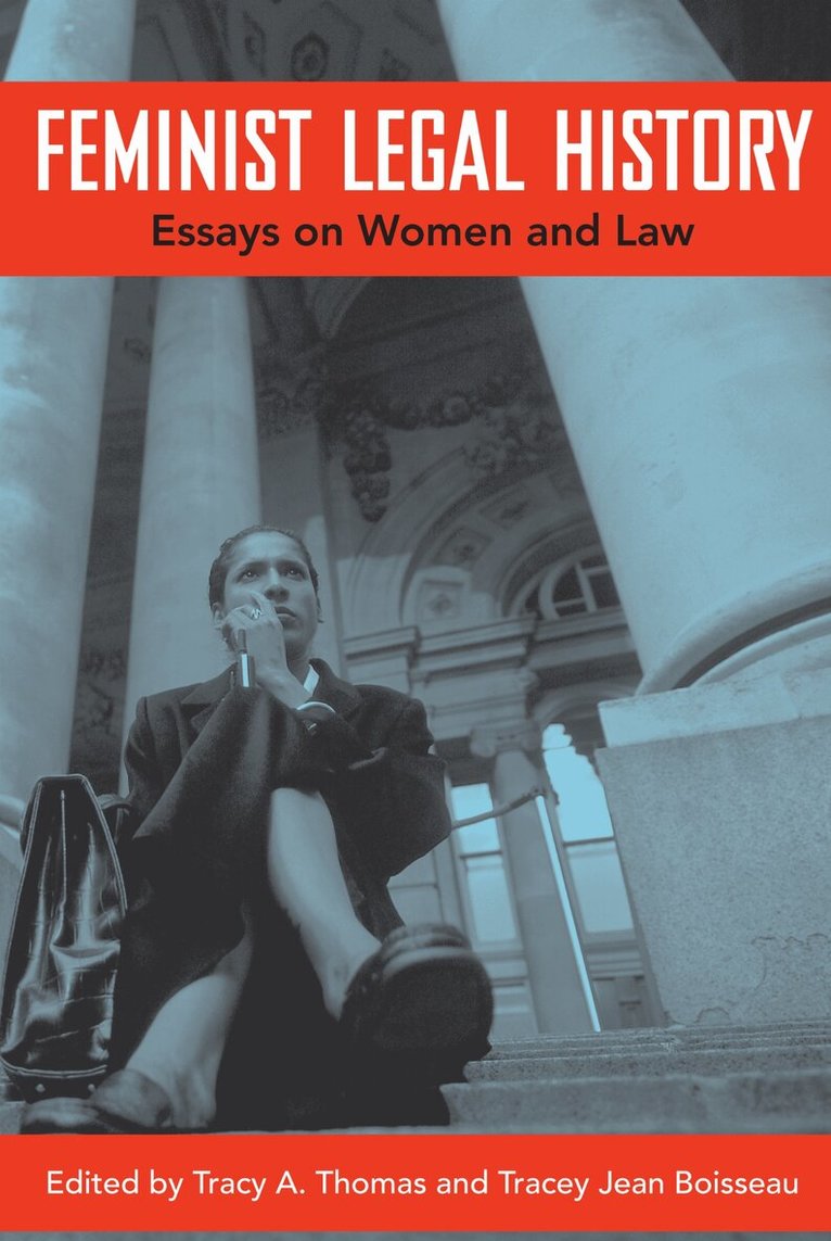 Tracy A. Thomas, Tracey Jean Boisseau - Feminist Legal History, Häftad. Tillgänglighet: Lägg i varukorg