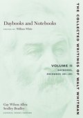 Daybooks and Notebooks: Volume II