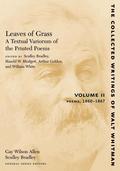 Leaves of Grass, a Textual Variorum of the Printed Poems: Volume II: Poems