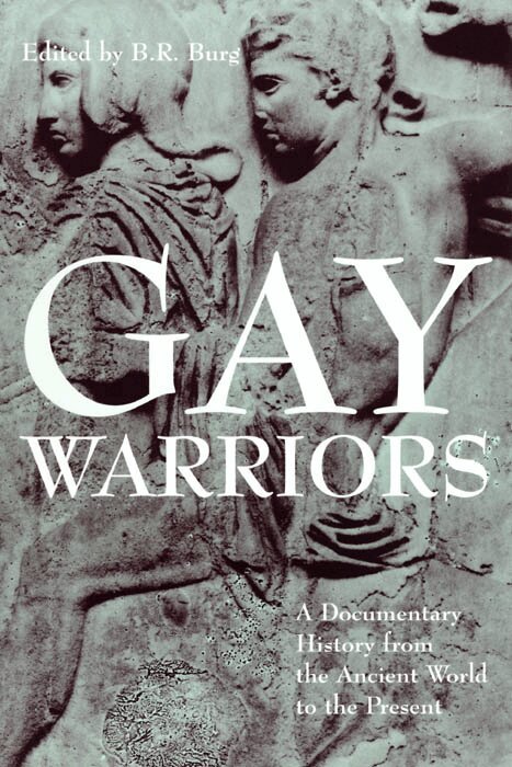 B. R. Burg - Gay Warriors, Inbunden. Tillgänglighet: Lägg i varukorg