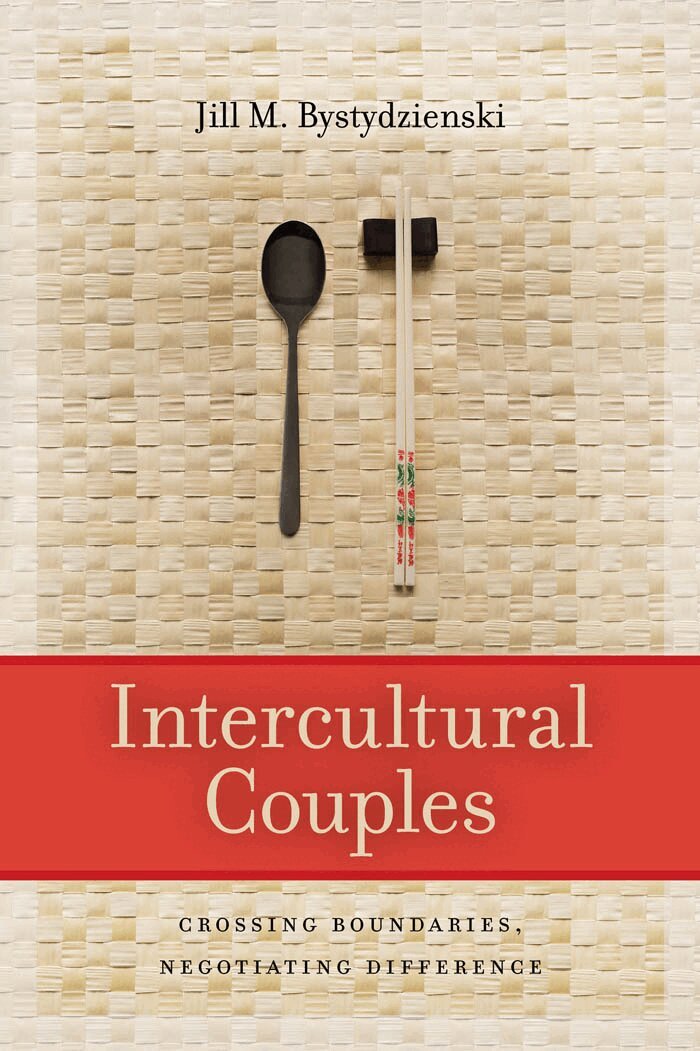 Jill M. Bystydzienski - Intercultural Couples, Häftad