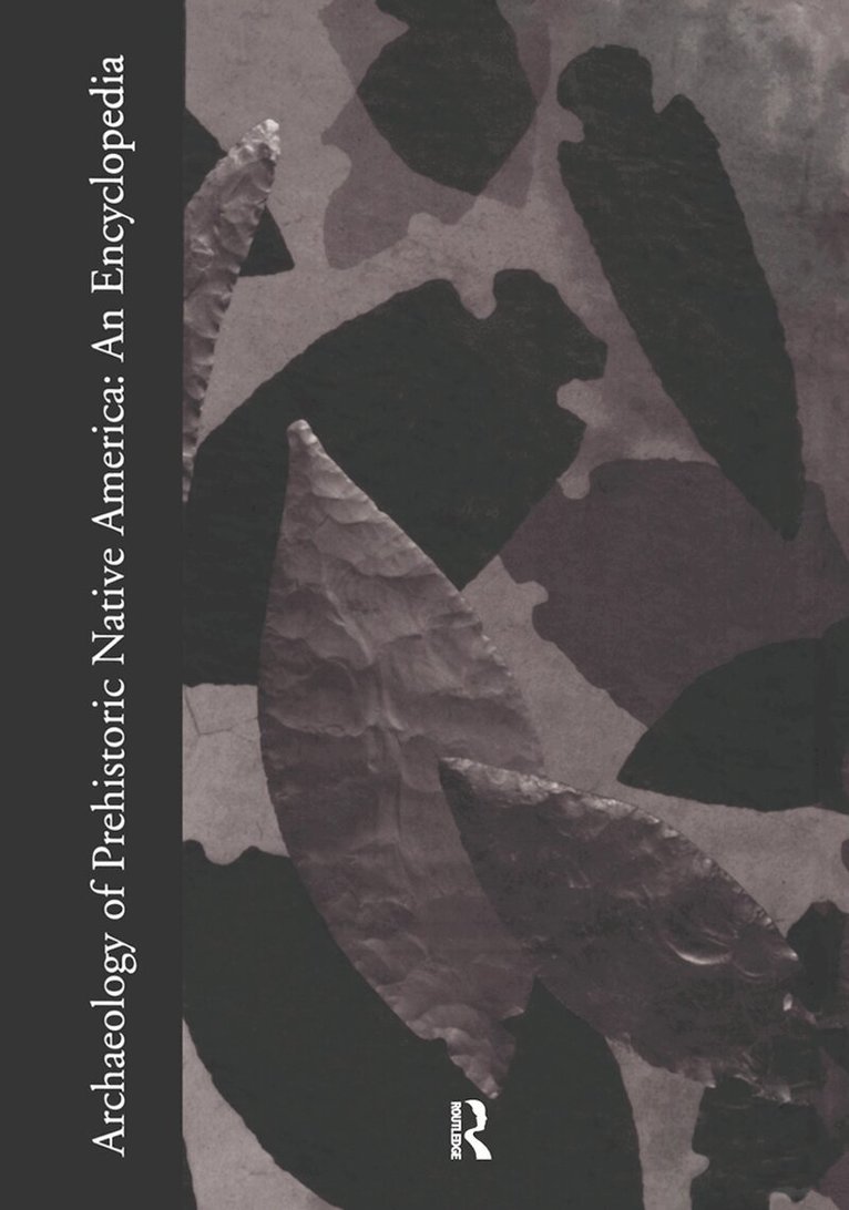 Guy E. Gibbon - Archaeology of Prehistoric Native America, Inbunden