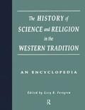 History of Science and Religion in the Western Tradition