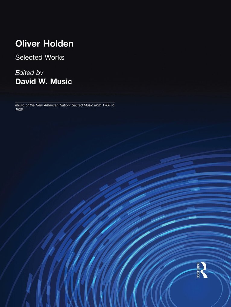 David W. Music, David Music - Oliver Holden (1765-1844), Inbunden