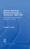 African American Entrepreneurship in Richmond, 1890-1940