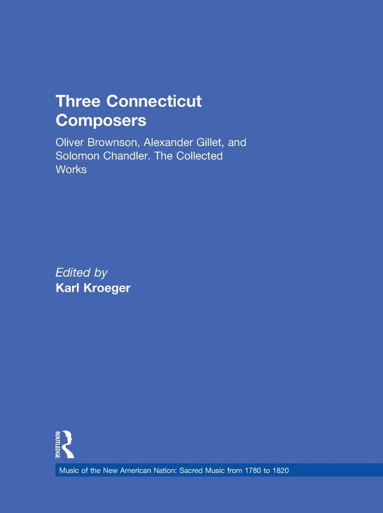 Karl Kroeger - Three Connecticut Composers, Inbunden