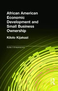 African American Economic Development and Small Business Ownership