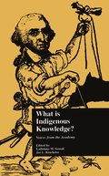 What is Indigenous Knowledge?