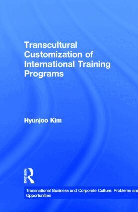 Hyunjoo Kim - Transcultural Customization of International Training Programs, Inbunden