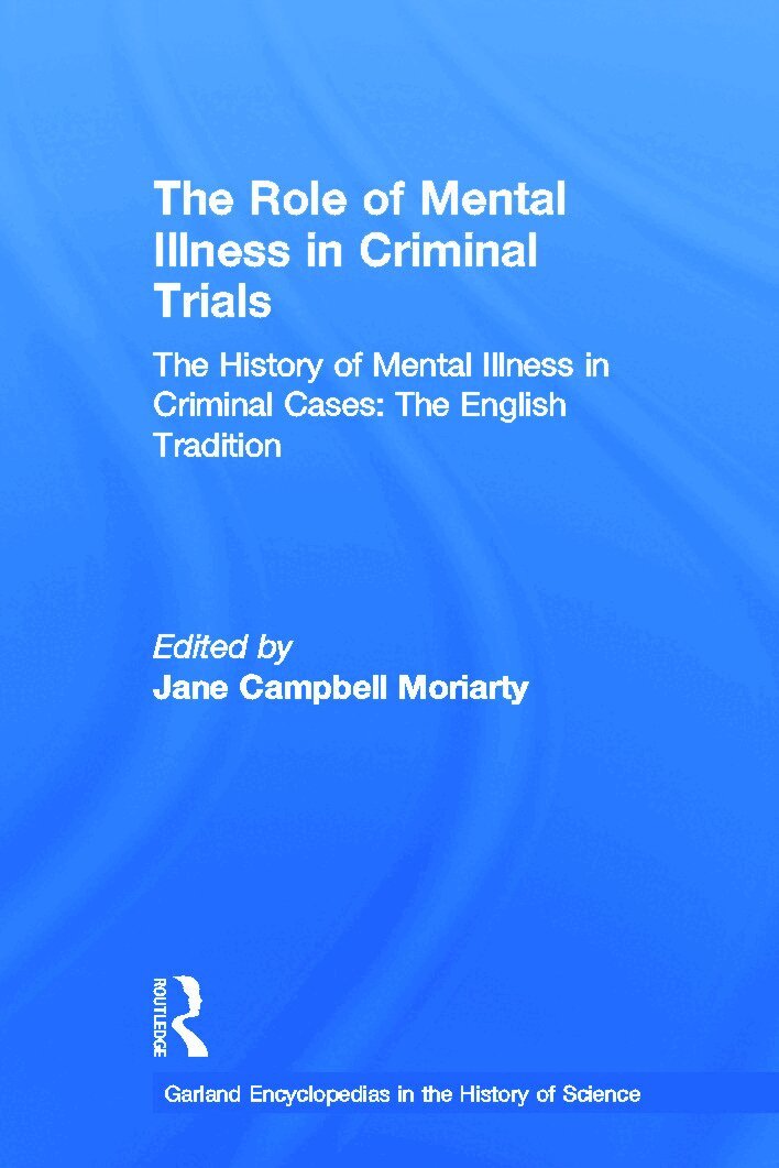 Jane Moriarty - Role of Mental Illness in Criminal Trials: Insanity & Mental Incompetence, Övrigt
