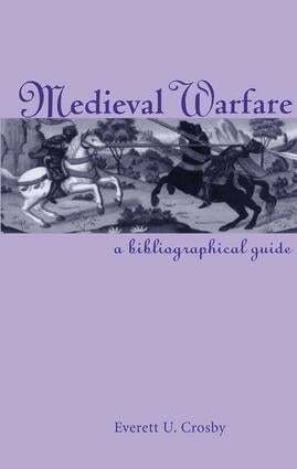 Everett U. Crosby - Medieval Warfare, Inbunden. Tillgänglighet: Lägg i varukorg