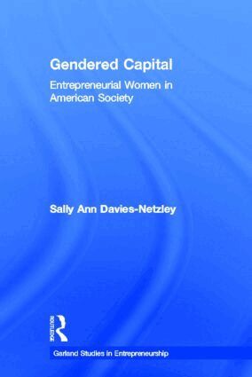 Sally Ann Davies-Netzley - Gendered Capital, Inbunden