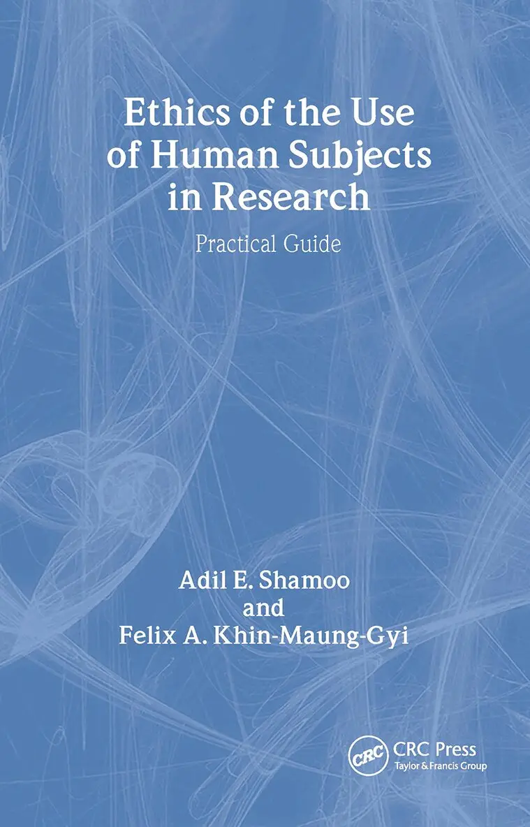 Ethics of the Use of Human Subjects in Research