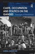 Caste, Occupation and Politics on the Ganges