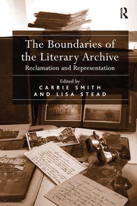 Lisa Stead, Carrie Smith - Boundaries of the Literary Archive, Häftad