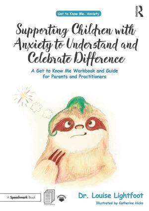 Louise Lightfoot - Supporting Children with Anxiety to Understand and Celebrate Difference, Häftad. Tillgänglighet: Lägg i varukorg