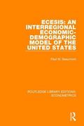 ECESIS: An Interregional Economic-Demographic Model of the United States