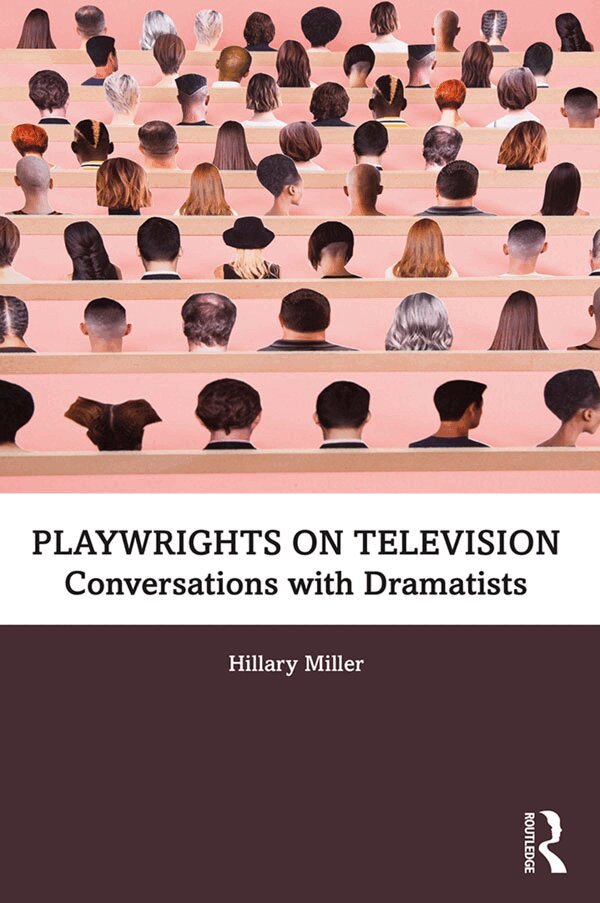 Hillary Miller - Playwrights on Television, Häftad