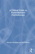 Clinical Guide to Psychodynamic Psychotherapy