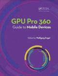 GPU Pro 360 Guide to Mobile Devices