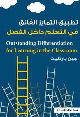 Jayne Bartlett - Outstanding Differentiation for Learning in the Classroom, Häftad