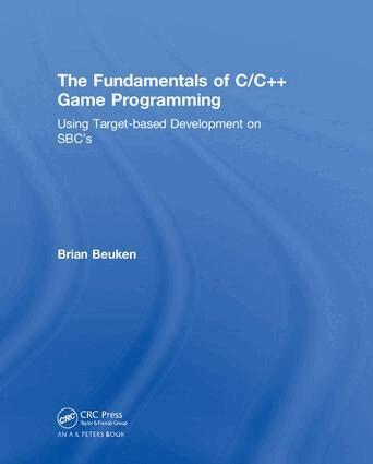 Brian Beuken - Fundamentals of C/C++ Game Programming, Inbunden