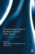 Towards Human Rights in Residential Care for Older Persons