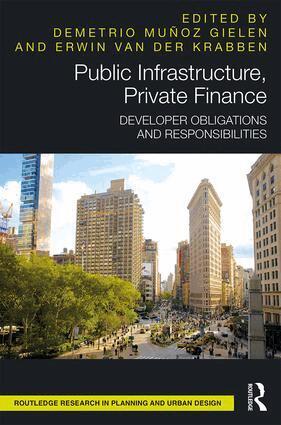 Demetrio Muñoz Gielen, Erwin van der Krabben - Public Infrastructure, Private Finance, Inbunden. Tillgänglighet: Lägg i varukorg