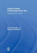 Using Positive Psychology Every Day