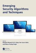 Emerging Security Algorithms and Techniques
