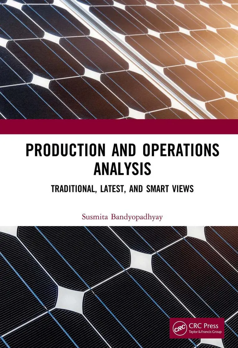 Susmita Bandyopadhyay - Production and Operations Analysis, Inbunden. Tillgänglighet: Lägg i varukorg
