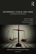 Deterrence, Choice, and Crime, Volume 23