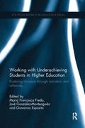 Working with Underachieving Students in Higher Education
