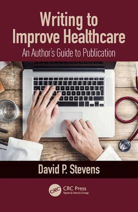 David Stevens - Writing to Improve Healthcare, Häftad