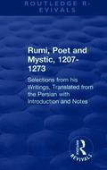Revival: Rumi, Poet and Mystic, 1207-1273 (1950)