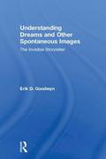 Understanding Dreams and Other Spontaneous Images