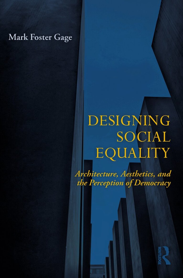 Mark Foster Gage - Designing Social Equality, Inbunden. Tillgänglighet: Lägg i varukorg