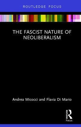 Andrea Micocci, Flavia Di Mario - Fascist Nature of Neoliberalism, Inbunden. Tillgänglighet: Lägg i varukorg