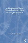 A Sourcebook of Early Modern European History