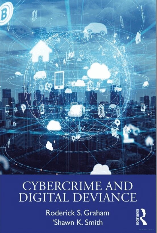 Roderick S. Graham, 'Shawn K. Smith - Cybercrime and Digital Deviance, Häftad